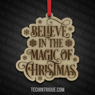 Believe in the Magic of Christmas Ornament