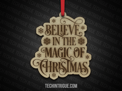 Believe in the Magic of Christmas Ornament